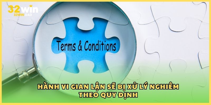 Hành vi gian lận sẽ bị xử lý nghiêm khắc để răn đe