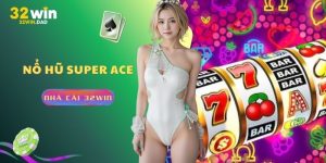 Nổ hũ Super Ace